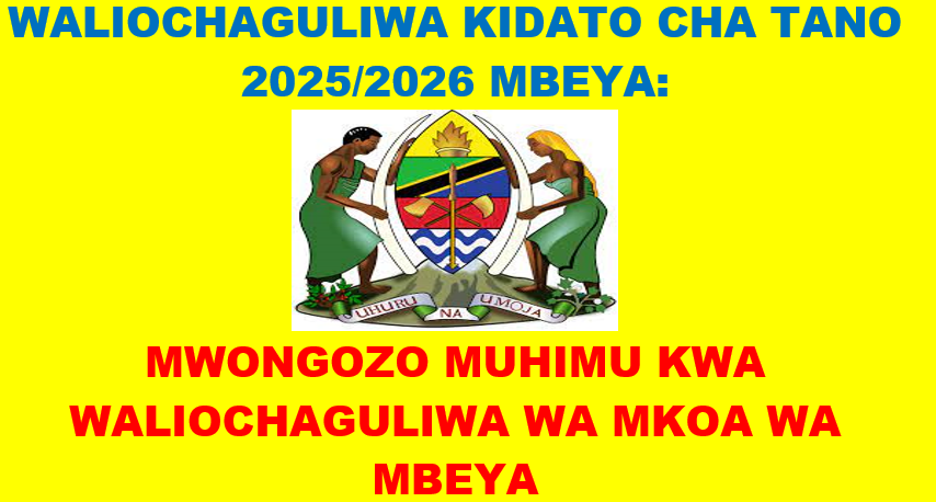 WALIOCHAGULIWA KIDATO CHA TANO 2025 MBEYA