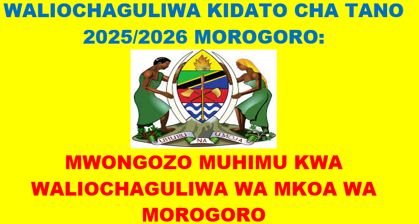 WALIOCHAGULIWA KIDATO CHA TANO 2025 MOROGORO