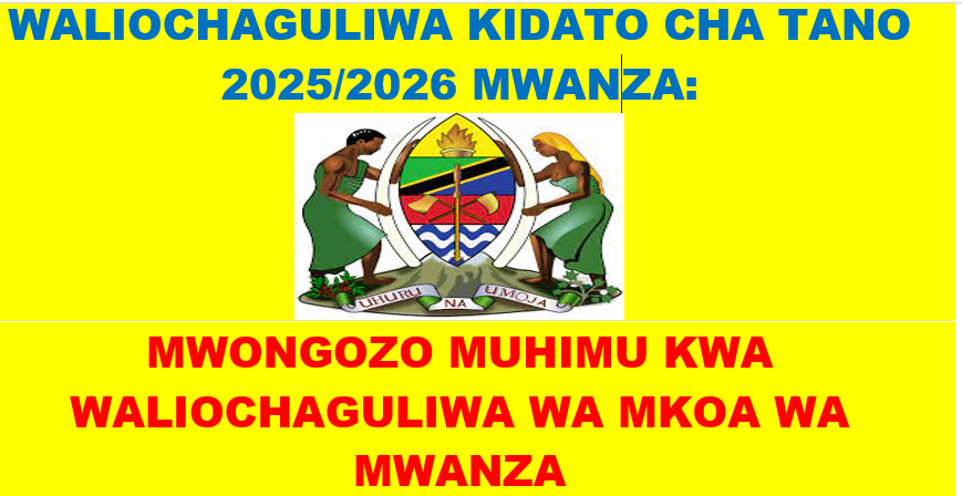 WALIOCHAGULIWA KIDATO CHA TANO 2025/2026 MWANZA
