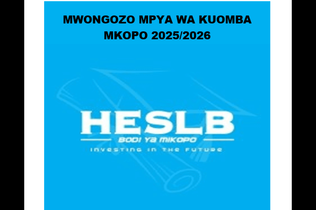 Mwongozo wa Kuomba Mkopo wa Elimu HESLB 2025/2026