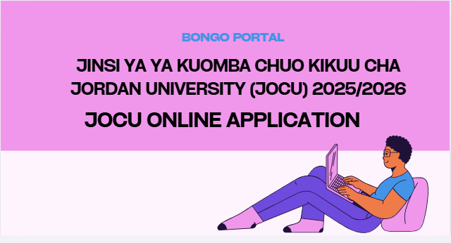 JINSI YA KUTUMA MAOMBI YA UDAHILI CHUO KIKUU CHA JORDAN (JUCo) 2025/2026