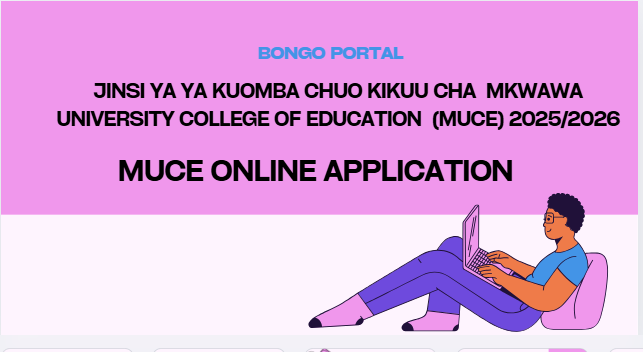 Jinsi ya Kutuma Maombi ya Chuo Kikuu Cha Mkwawa (MUCE) 2025/2026