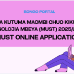 Jinsi ya Kutuma Maombi Chuo Kikuu cha Mbeya (MUST) 2025/2026