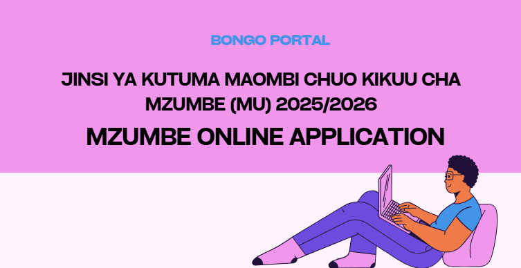 Jinsi ya Kutuma Maombi ya Chuo Kikuu cha Mzumbe (MU) 2025/2026