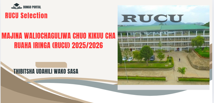Majina Waliochaguliwa Chuo Kikuu Cha Ruaha (RUCU) 2025/2026 (RUCU Selected Applicants)