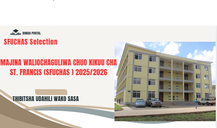 Waliochaguliwa Chuo Kikuu Cha St. Francis (SFUCHAS) 2025/2026 (SFUCHAS Selected Applicants)