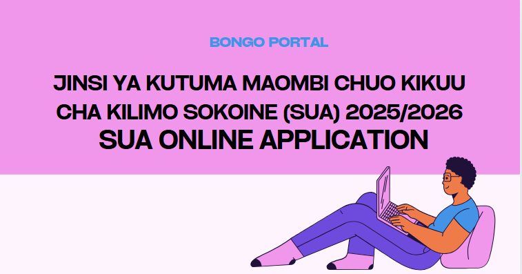 Jinsi ya Kutuma Maombi Chuo Kikuu cha Kilimo Sokoine (SUA) 2025/2026