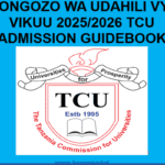 Mwongozo wa Udahili Vyuo Vikuu TCU 2025/2026 (TCU Admission Guidebook)