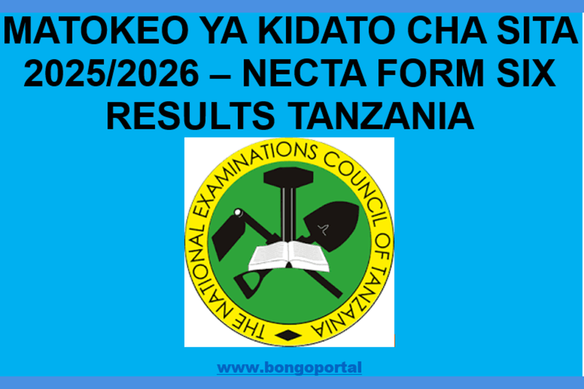 Matokeo ya Kidato cha Sita 2025/2026 – NECTA Form Six Results 2025/26Tanzania
